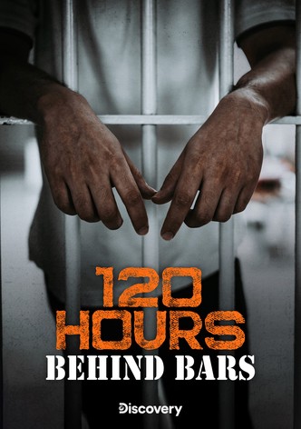 120 Hours Behind Bars poster