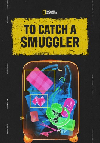 To Catch a Smuggler poster