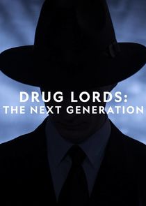 Drug Lords: The Next Generation poster