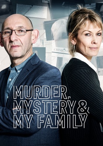 Murder, Mystery and My Family poster