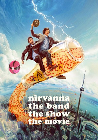 Nirvanna the Band the Show the Movie poster