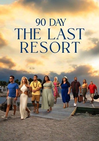 90 Day: The Last Resort poster