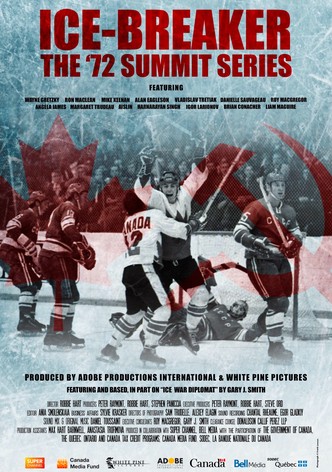 Ice-Breaker: The '72 Summit Series poster