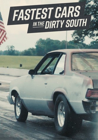 Fastest Cars in the Dirty South poster