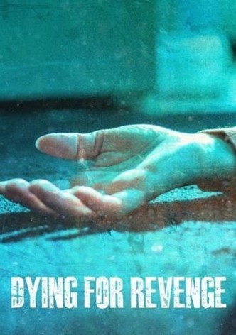 Dying For Revenge poster