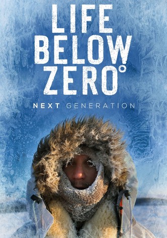 Life Below Zero: Next Generation poster