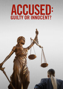 Accused: Guilty or Innocent? poster