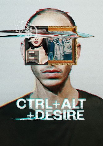 CTRL+ALT+DESIRE poster