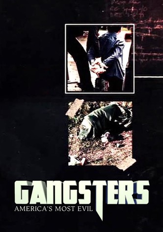 Gangsters: America's Most Evil poster