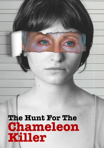 The Hunt for the Chameleon Killer poster
