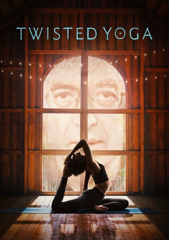 Twisted Yoga poster