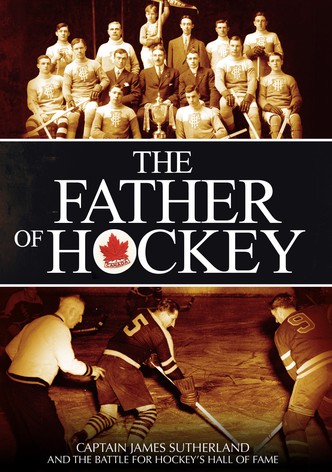 The Father of Hockey poster