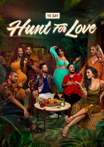 90 Day: Hunt for Love poster