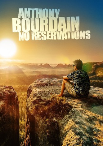 Anthony Bourdain: No Reservations poster