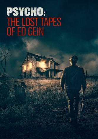 Psycho: The Lost Tapes of Ed Gein poster