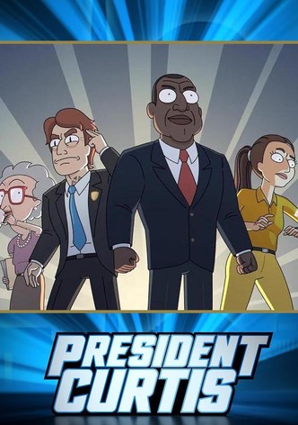 President Curtis poster